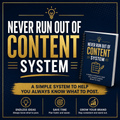 Never Run Out of Content System